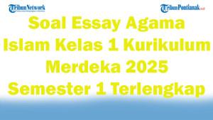 47-Soal-Essay-Agama-Islam-Kelas-1-Kurikulum-Merdeka-2025-Semester-1-Terlengkap.jpg