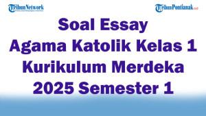 47-Soal-Essay-Agama-Katolik-Kelas-1-Kurikulum-Merdeka-2025-Semester-1.jpg