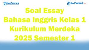 47-Soal-Essay-Bahasa-Inggris-Kelas-1-Kurikulum-Merdeka-2025-Semester-1.jpg