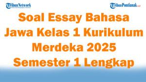 47-Soal-Essay-Bahasa-Jawa-Kelas-1-Kurikulum-Merdeka-2025-Semester-1-Lengkap.jpg