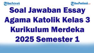 47-Soal-Jawaban-Essay-Agama-Katolik-Kelas-3-Kurikulum-Merdeka-2025-Semester-1.jpg