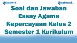 47-Soal-dan-Jawaban-Essay-Agama-Kepercayaan-Kelas-2-Semester-1-Kurikulum-Merdeka-2025.jpg