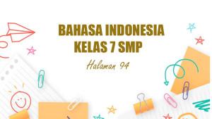 Bahasa-Indonesia-Kelas-7-SMP-Semester-1-Kurikulum-Merdeka-Halaman-94.jpg