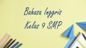 Bahasa-Inggris-kelas-9-SMP-Semester-1-Kurikulum-Merdeka14.jpg