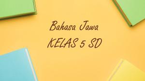 Bahasa-Jawa-kelas-5-SD-Semester-1-Kurikulum-Merdeka20.jpg