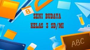 Berikut-soal-Seni-Budaya-kelas-3-SD-Semester-2-Kurikulum-Merdeka.jpg
