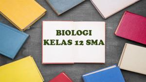 Biologi-kelas-12-SMA-Semester-1-Kurikulum-Merdeka.jpg