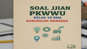 Contoh-soal-ulangan-PKWU-Kelas-10-SMA-Kurikulum-Merdeka.jpg