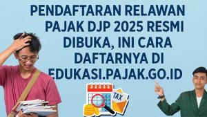 Dicari-Relawan-Pajak-2025-untuk-Mahasiswa-Lengkap-Syarat-dan-Cara-Daftar-Rekrutmen-DJP-Kemenkeu.jpg
