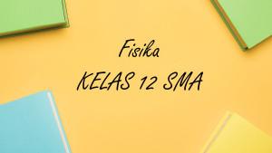 Fisika-kelas-12-SMA-Semester-1-Kurikulum-Merdeka20.jpg