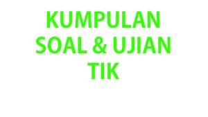 Kumpulan-saol-ujian-Informatika-kelas-8-SMPMTs.jpg
