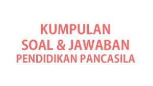 Latihan-soal-ujian-PKN-atau-Pendidikan-Pancasila-kelas-4-SDMI.jpg