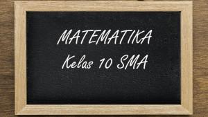 Matematika-Kelas-10-SMA-Semester-1-Kurikulum-Merdeka.jpg