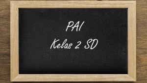 PAI-Kelas-2-SD-Semester-1-Kurikulum-Merdeka.jpg