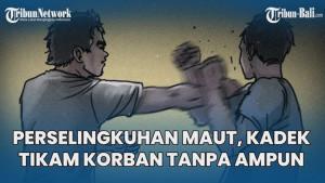 PERSELINGKUHAN-MAUT-di-Kintamani-2025-Suami-Kalap-Bunuh-Kekasih-Gelap-Istri.jpg