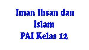 Pembahasan-Iman-Ihsan-dan-Islam-dalam-islam.jpg