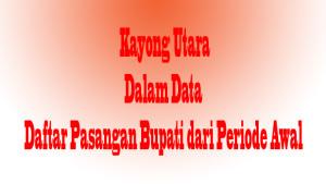 Periode-kepemimpinan-dari-pembentukan-Kayong-Utara.jpg