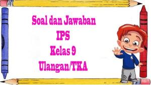 SOAL-IPS-Kelas-9-frgthyuj.jpg