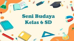 Seni-Budaya-kelas-6-SD.jpg