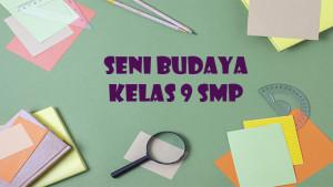 Seni-Budaya-kelas-9-SMP.jpg