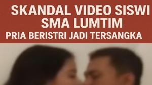 Skandal-Video-Syur-Siswi-SMA-Lutim-Pria-Beristri-Jadi-Tersangka-2025.jpg