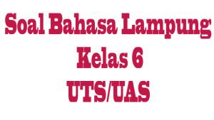 Soal-Bahasa-Lampung-Kelas-6-cfvgbhhnj.jpg