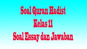 Soal-Essay-Lengkap-Quran-Hadist-kelas-11.jpg