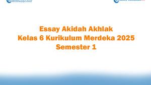 Soal-Jawaban-47-Essay-Akidah-Akhlak-Kelas-6-Kurikulum-Merdeka-2025-Semester-1.jpg