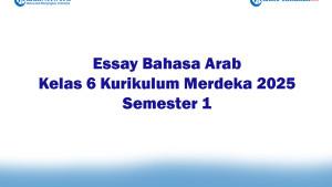 Soal-Jawaban-47-Essay-Bahasa-Arab-Kelas-6-Kurikulum-Merdeka-2025-Semester-1.jpg