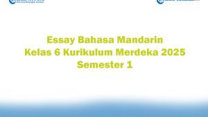 Soal-Jawaban-47-Essay-Bahasa-Mandarin-Kelas-6-Kurikulum-Merdeka-2025-Semester-1.jpg