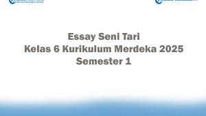 Soal-Jawaban-47-Essay-Seni-Tari-Kelas-6-Kurikulum-Merdeka-2025-Semester-1.jpg