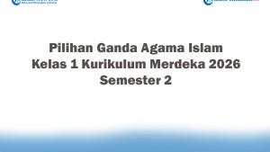 Soal-Jawaban-47-Pilihan-Ganda-Agama-Islam-Kelas-1-Kurikulum-Merdeka-2026-Semester-2.jpg