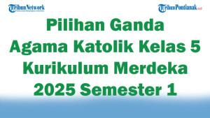 Soal-Jawaban-47-Pilihan-Ganda-Agama-Katolik-Kelas-5-Kurikulum-Merdeka-2025-Semester-1.jpg