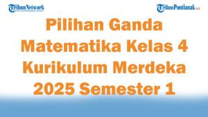 Soal-Jawaban-47-Pilihan-Ganda-Matematika-Kelas-4-Kurikulum-Merdeka-2025-Semester-1.jpg