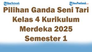 Soal-Jawaban-47-Pilihan-Ganda-Seni-Tari-Kelas-4-Kurikulum-Merdeka-2025-Semester-1.jpg