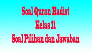 Soal-Quran-Hadist-Kelas-11-dfgthjm.jpg
