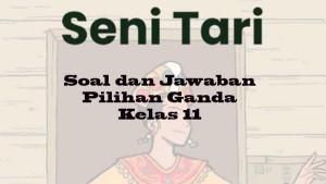 Soal-Seni-Tari-Kelas-11-vbhjn.jpg