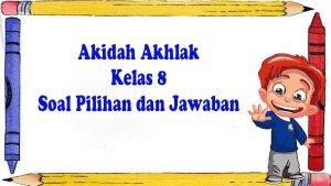 Soal-akidah-akhlak-kelas-8-pilihan-ganda.jpg