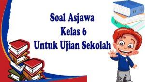 Soal-dan-kunci-jawaban-ujian-sekolah-Aswaja-Kelas-6.jpg