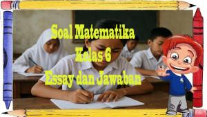 Soal-essay-dan-jawaban-TKA-Kelas-6.jpg