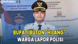 VIRAL-Bupati-Buton-Hilang-2-Pekan-Dilaporkan-Warga-ke-Polisi.jpg