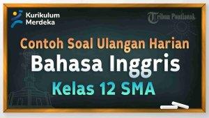 contoh-soal-Bahasa-Inggris-Kelas-12-SMA-dan-kunci-jawaban.jpg
