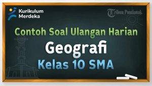contoh-soal-Geografi-Kelas-10-SMA-dan-kunci-jawaban.jpg