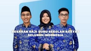 jabatan-guru-Sekolah-Rakyat-Cek-gaji-dan-tunjangan.jpg