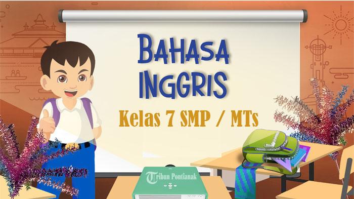 100-SOAL-Bahasa-Inggris-Kelas-7-SMP-Semester-2-Kunci-Jawaban-UKK-SAT-PAT-2024-Pilihan-Ganda-Essay.jpg