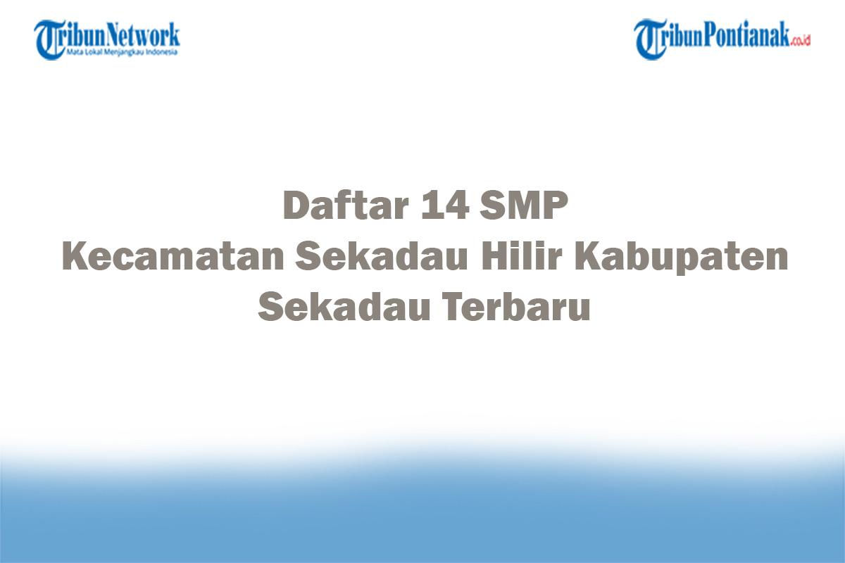 14-SMP-di-Kecamatan-Sekadau-Hilir-Kabupaten-Sekadau-Terbaru.jpg