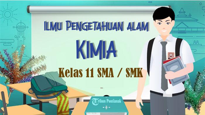 30-SOAL-Kimia-Kelas-11-SMA-Semester-1-Kunci-Jawaban-Latihan-UTS-PTS-Tahun-2024-Pilihan-Ganda.jpg