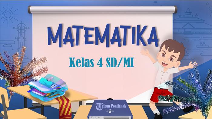 30-SOAL-Matematika-Kelas-4-SD-MI-Semester-1-Kunci-Jawaban-Ulangan-UTS-PTS-STS-Tahun-2024.jpg