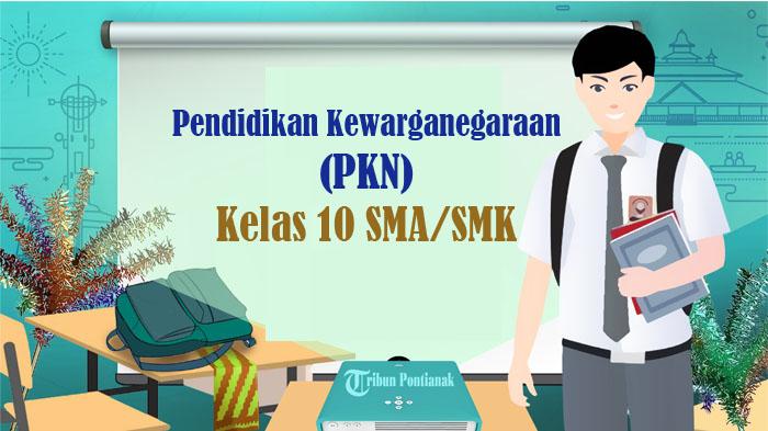 55-SOAL-Ujian-Sekolah-PKN-Kelas-10-SMA-SMK-Kunci-Jawaban-UAS-PAS-SAS-Semester-1-Pilihan-Ganda.jpg