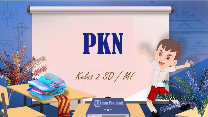 60-SOAL-PTS-PKN-Kelas-2-SD-Semester-1-Kurikulum-Merdeka-2024-Kunci-Jawaban-STS-UTS-Pilihan-Ganda.jpg